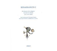 Renaissances: Volume 2, Pré-histoire de la catégorie : les mots en contexte (XIIe-XVIIIe siècle)