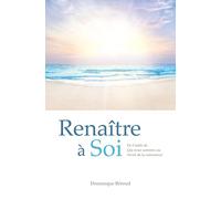 Renaître à Soi