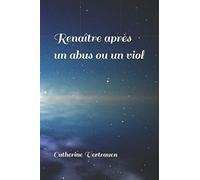 Renaître après un abus ou un viol