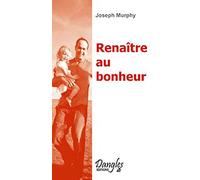 Renaître au bonheur