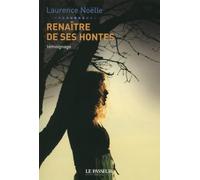 Renaître de ses hontes