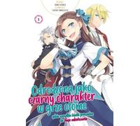 Renaître en tant que personnage noir dans le jeu Otome. Volume 1 - Satoru Yamaguchi (Literatur auf Polnisch)