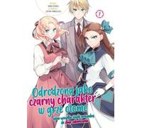 Renaître en tant que personnage noir dans The Otome Game. Volume 7