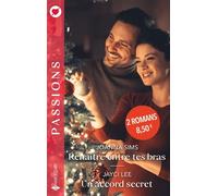 Renaître entre tes bras - Un accord secret - Joanna Sims - Harlequin - Poche - Roman
