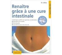 Renaître Grâce À Une Cure Intestinale