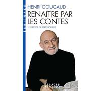 Renaître par les contes (Espaces Libres - Ecritures)