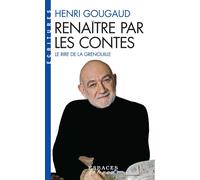 Renaître par les contes (Espaces Libres - Ecritures) – Les Éditions Albin Michel