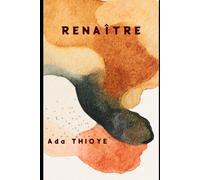 Renaître: Tome 1 Partie 2