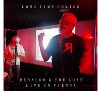 Renaldo & The Loaf Long Time Coming: Live in Vienna (RSD 2021) (Vinyl)