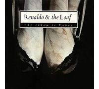 Renaldo & the Loaf - The Elbow is Taboo & Elbonus [Import]