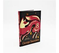 George Saunders – Renard 8 – Roman – Relié