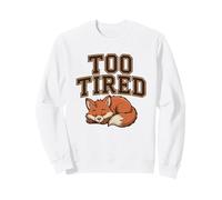 Renard endormi Serein, trop fatigué Sweatshirt