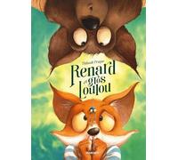 Renard et gros Loulou