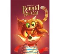Thibault Prugne – Renard et Petit Chat – Cartonné – Album jeunesse