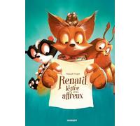 Renard, la lettre et les affreux