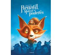 Renard - Renard, Marcel Et Les Poulettes