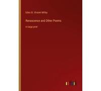 Renascence And Other Poems