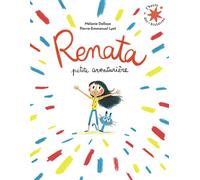 Renata, petite aventurière - Mélanie Delloye - Gallimard jeunesse - Poche - Contes et légendes jeunesse