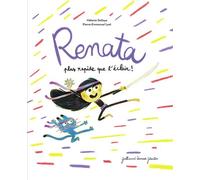 Renata, plus rapide que l'éclair ! - Mélanie Delloye - Gallimard jeunesse - cartonné - Album jeunesse