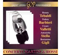 Renata Tebaldi, Cesare Valletti, An - Concerti Martini & Rossi (1951/1953)