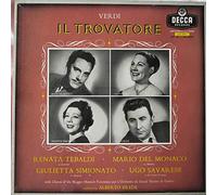 Renata Tebaldi, Mario Del Monaco And Ugo Savarese - Verdi: Il Trovatore
