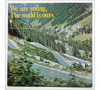 Renate and Werner Leismann - We Are Young, The World Is Ours [LP]