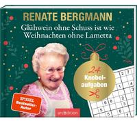 Renate Bergmann Glühwein ohne Schuss ist wie Weihnachten ohne Lametta: 2 (Relié)