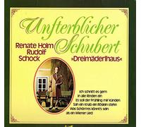 Renate Holm Rudolf Schock - Unsterblicher Schubert Dreimäderlhaus