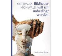 Renate Luckner-Bien Gertraud Möhwald (Relié)
