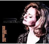 Renate Reich Fivetett - So Full of Life