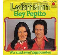 Renate und Werner Leismann - Hey Pepito / Vinyl single [Vinyl-Single 7'']