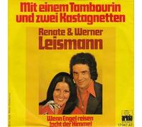 Renate und Werner Leismann - Mit einem Tambourin und zwei Kastagnetten / Vinyl single [Vinyl-Single 7'']