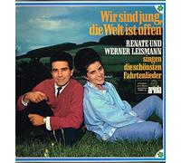 Renate Und Werner Leismann: Wir Sind Jung, Die Welt Ist Offen [Vinyl]