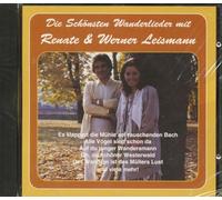 Renate & Werner Leismann - Die schönsten Wanderlieder mit Renate & Werner Leismann