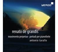 De Grandis: Movimento Perpetuo/Preludi Per Piano
