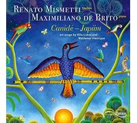 Renato Mismetti, Maximiliano de Brito, Heitor Villa-Lobos, Waldemar Henrique - Canidé-Japiim [Import]