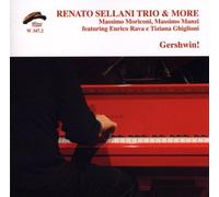 Renato Sellani Trio & More - Gershwin