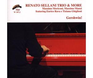 Renato Sellani Trio & More - Gershwin