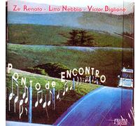 Renato, Ze/Litto Nebbia/Victor Biglione - Ponto De Encontro