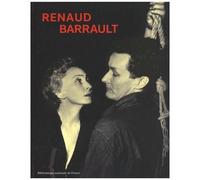 Renaud Barrault - Exposition, Paris , Bibliothèque Nationale De France, - 23 Mars-20 Juin 1999