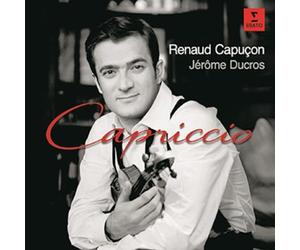 Renaud Capucon - Capriccio-Works for Violin & Piano