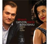 Renaud Capuçon & Khatia Buniatishvili – Sonates pour violon & piano (Franck, Grieg, Dvorák) – CD