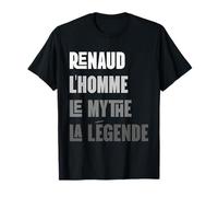 Renaud Homme Mythe Légende Idée-Cadeau Prénom Renaud T-Shirt