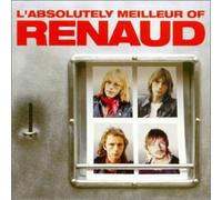 Renaud - L'Absolutely meilleur of Renaud