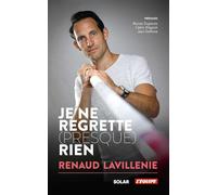Renaud Lavillenie – Je ne regrette (presque) rien – Biographie – broché