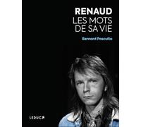 Renaud - Les mots de sa vie