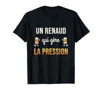 Renaud Qui Gère la Pression Cadeau Renaud Humour Bière T-Shirt
