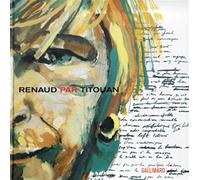 Renaud, vu par Titouan Lamazou