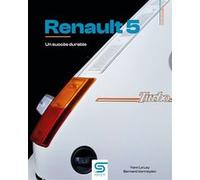 Renault 5 Bernard Vermeylen (Auteur), Yann Le Lay (Auteur)