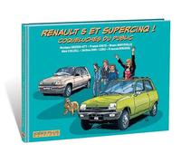 Renault 5 et Supercinq: Coqueluches du public